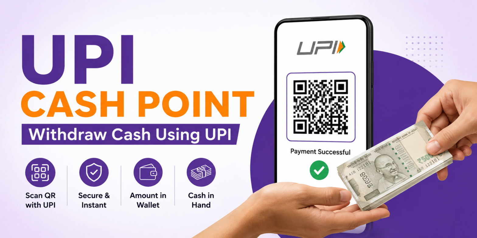 UPI Cash Point